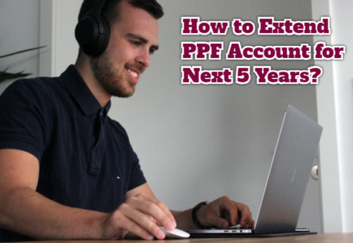 How to extend PPF Account