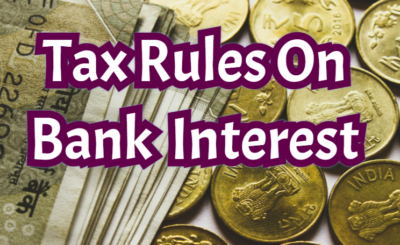 Tax on Bank Interest income