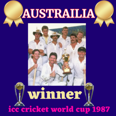 Australia Winner of 1987 cricket world cup