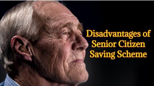 Disadvantages of Senior Citizen Saving Scheme